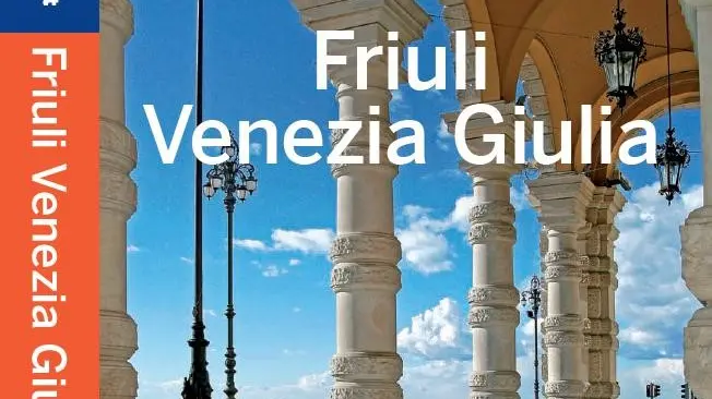 La copertina della guida Lonely Planet dedicata al Friuli Venezia Giulia